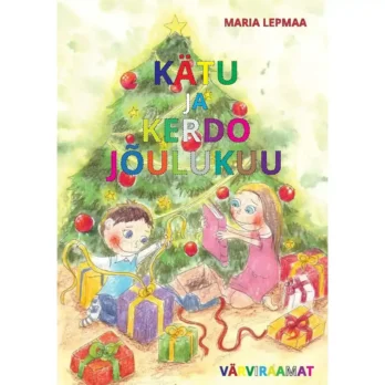 9789916668030-Kaetu-ja-Kerdo-joulukuu-jouljutud-vaerviraamat-joulud-lasteraamat-muinasjutud-Maria-Lepmaa-Keerdus-OUE-Page-1.