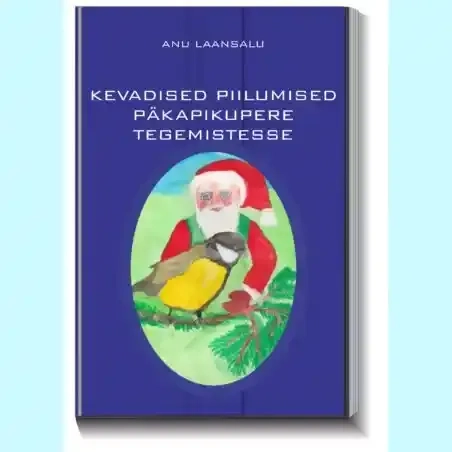 9789916668214-HT668214-Kevadised-piilumised-paekapikupere-tegemistesse-raamat-raamatud-Hea-Tegu-joulud-lasteraamat.