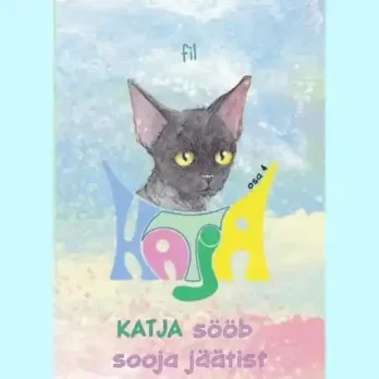 9789916668221-HT668221-Katja-soeoeb-sooja-jaeaetist-4-raamat-raamatud-Hea-Tegu-lasteraamat.