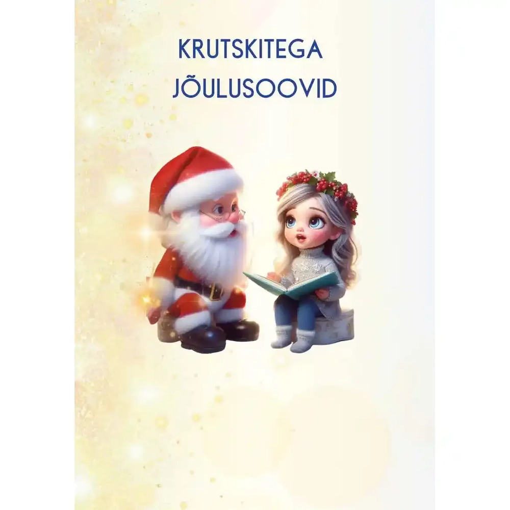 9789916668993-Krutskitega-joulusoovid-lasteraamat-jouluraamatu-joulud-kink-muinasjutud-armsad-lood-Keerdus-OUE-Page-01.