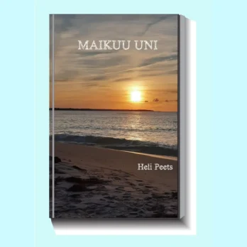 9789916754023-HT754023-Maikuu-uni-raamat-raamatud-Hea-Tegu-juturaamat.