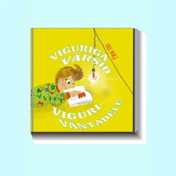 9789916754184-HT754184-Viguriga-vaersid-vigurivaentadele-raamat-raamatud-Hea-Tegu-lasteraamat.