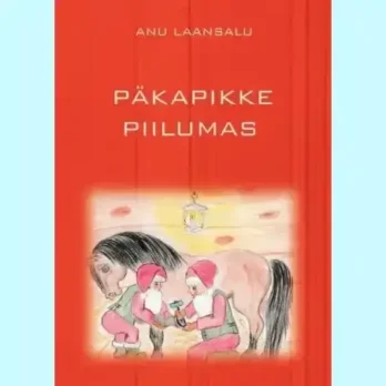 9789949685240-HT685240-Taas-paekapikke-piilumas-raamat-raamatud-Hea-Tegu-joulud-lasteraamat.