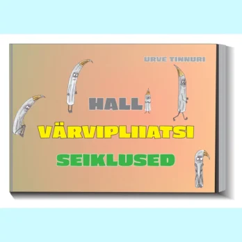 9789949685561-HT685561-Halli-vaervipliiatsi-seiklused-raamat-raamatud-Hea-Tegu-vaerviraamat-lasteraamat.