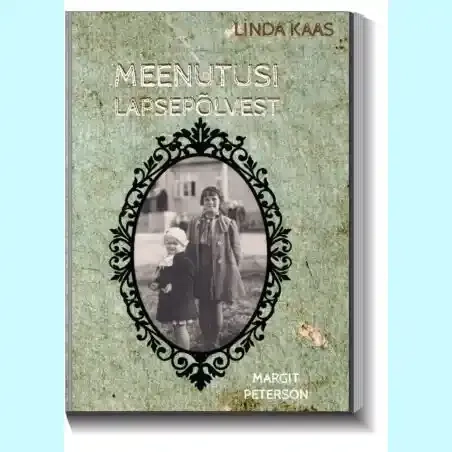 9789949685783-HT685783-Meenutusi-lapsepolvest.